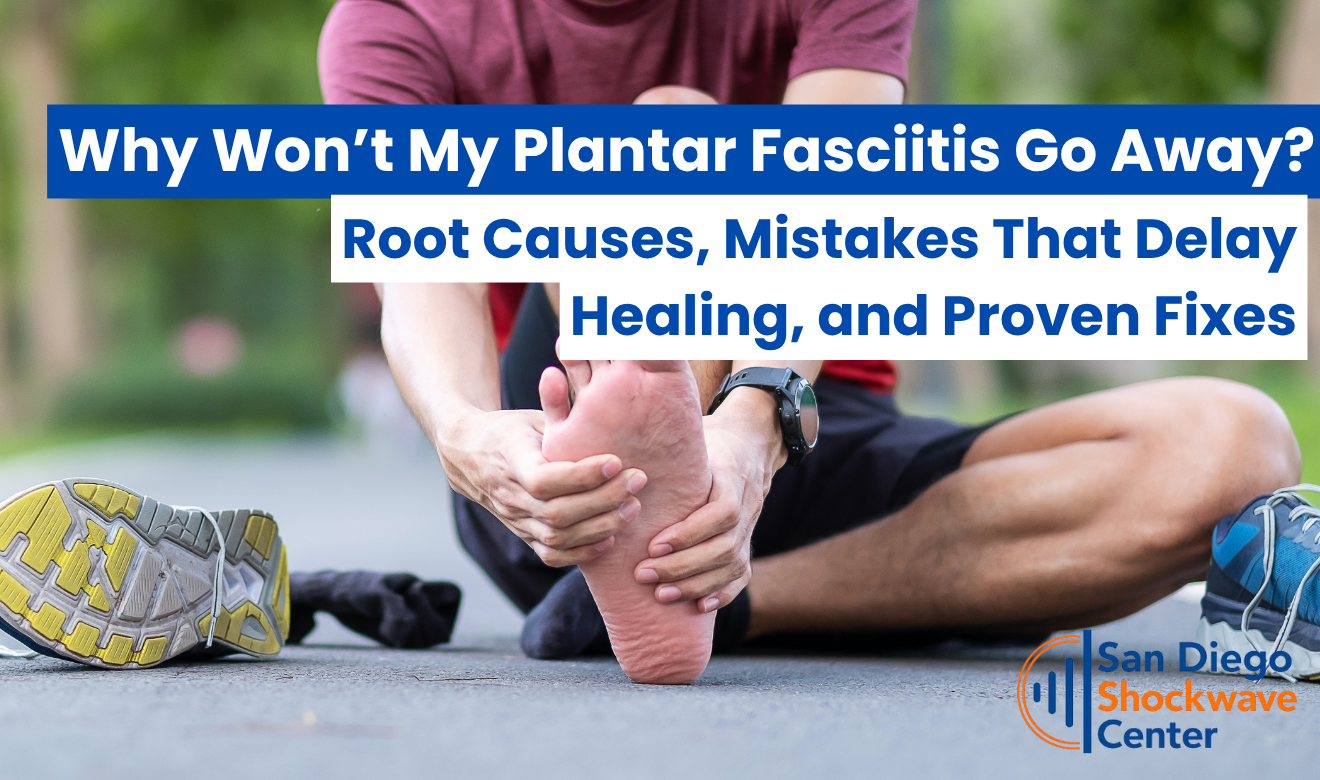 Why won't my plantar fasciitis go away?