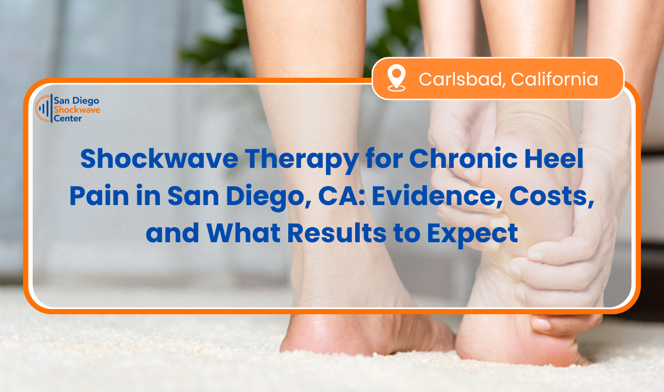 Shockwave therapy for chronic heel pain San Diego